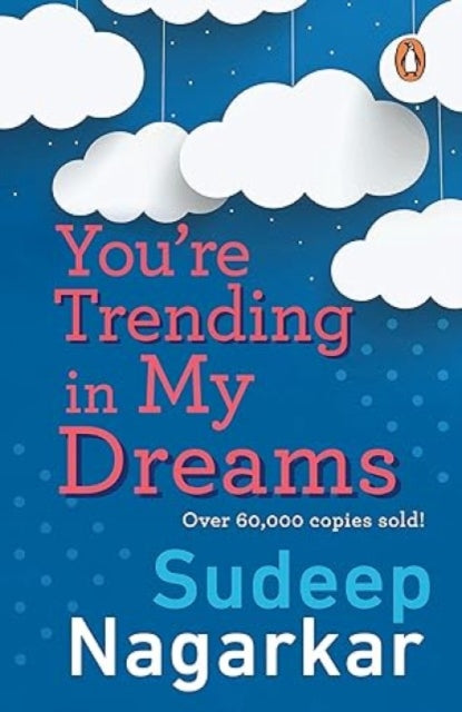 You're Trending in My Dreams