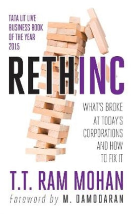 Rethinc: What's Broke At Today's Corporations And How To Fix It