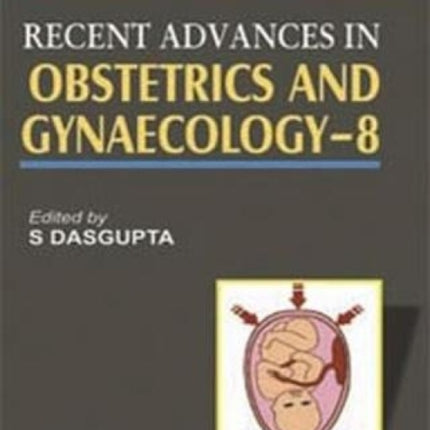 Recent Advances in Obstetrics and Gynaecology