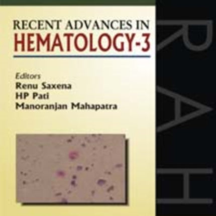 Recent Advances in Hematology - 3