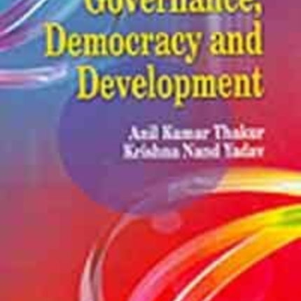 Governance Democracy and Development