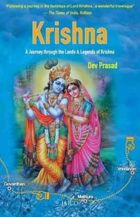 Krishna: A Journey Through the Lands & Legends of Krishna