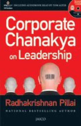 Corporate Chanakya on Leadership