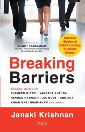 Breaking Barriers: Success Stories of India's Leading Business Women