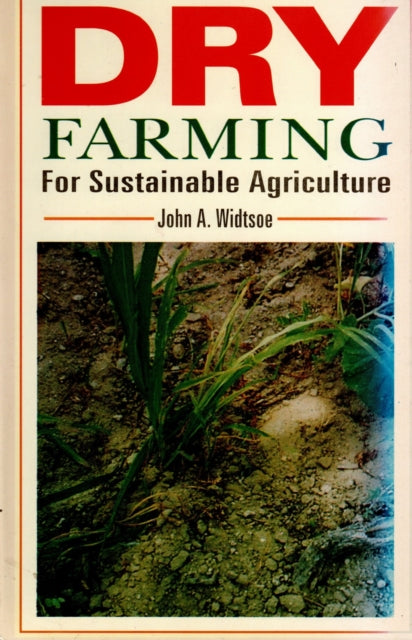 Dry Farming for Sustainable Agriculture