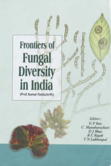 Frontiers of Fungal Diversity in India