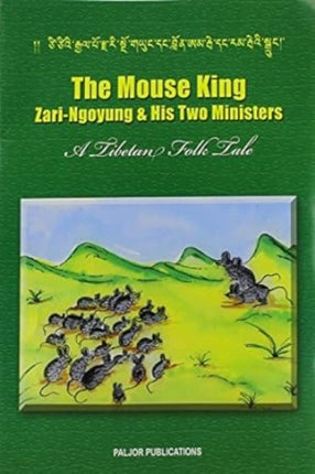The Mouse King: A Tibetan Folk Tale