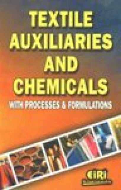 Textile Auxiliaries and Chemicals with Processes