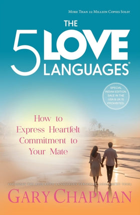 The Five Love Languages: How to Express Heartfelt