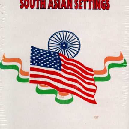 America and India in Global and South Asian