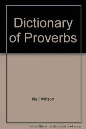 Dictionary of Proverbs