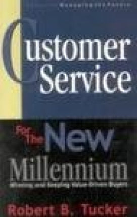 Customer Service for the New Millennium