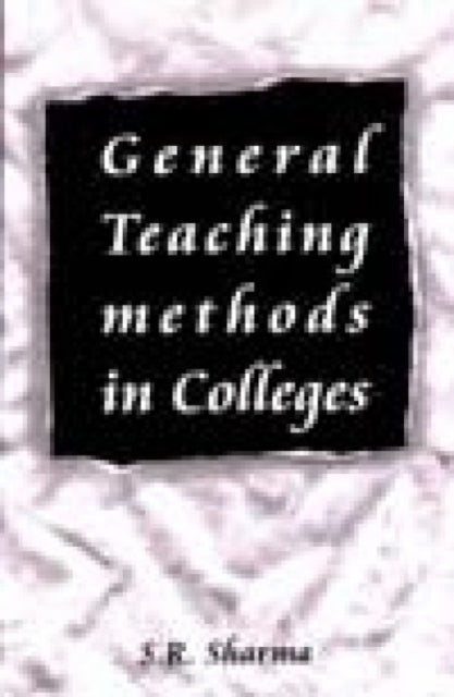 General Teaching Methods in Colleges