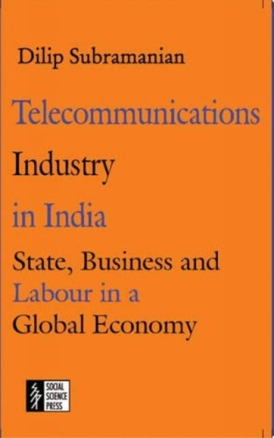 Enterprise, Work and Society: Indian Telephone Industries, Bangalore (1948-2006)