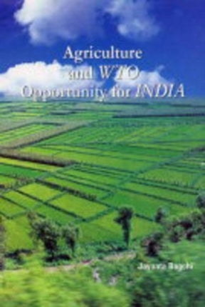 Agriculture and TWO Opportunity for India