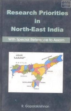 Research Profiles in Northeast India: With Special Reference to Assam