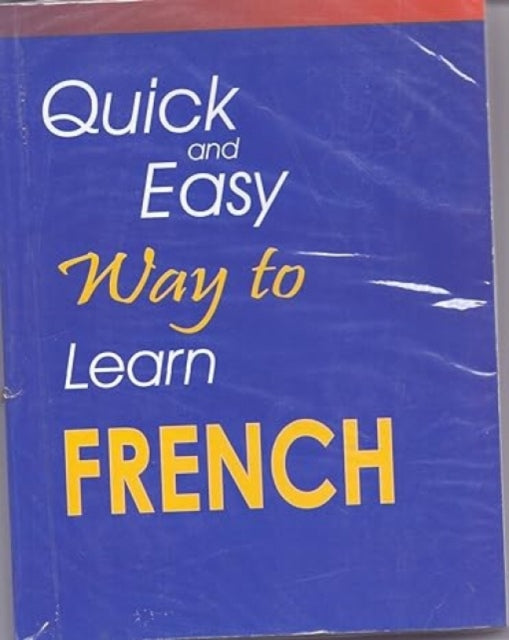 Quick and Easy Way to Learn French