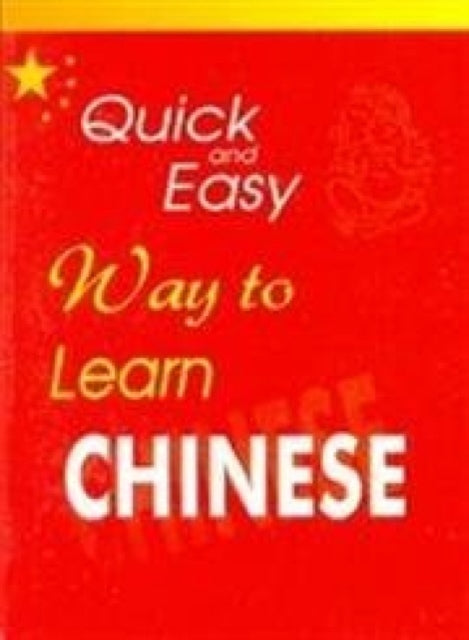 Quick and Easy Way to Learn Chinese