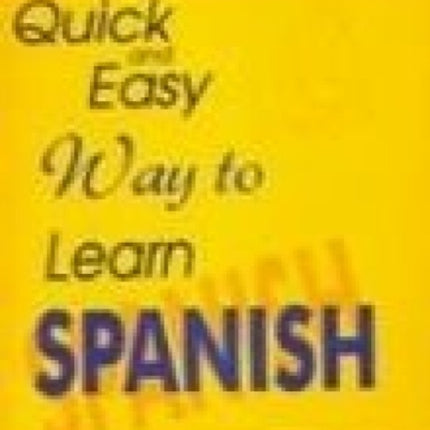 Quick and Easy Way to Learn Spanish