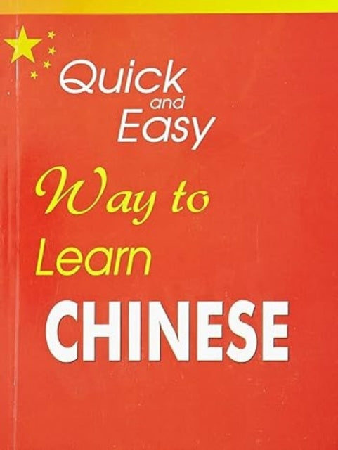 Quick and Easy Way to Learn Chinese