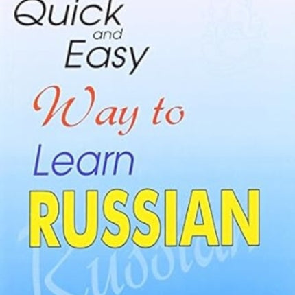 Quick and Easy Way to Learn Russian