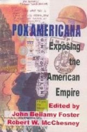 Pox Americana: Exposing the American Empire