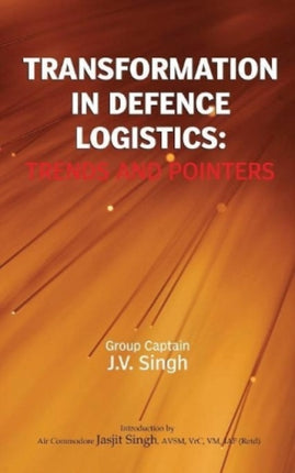 Transformation in Defence Logistics: Trends and