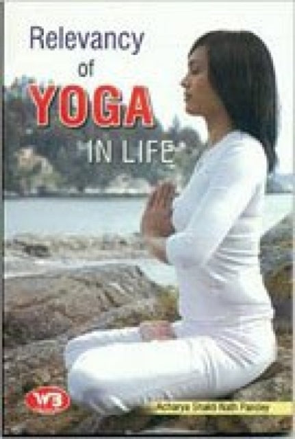 Relevancy of Yoga in Life