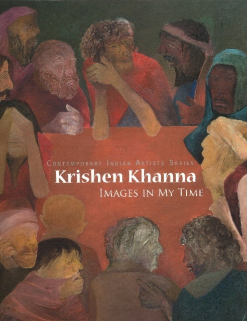 Krishen Khanna: Images in My Time Images in My Time