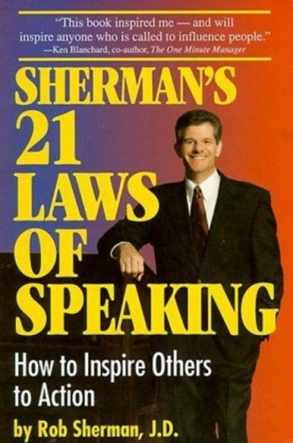 Sherman's 21 Laws of Speaking in Public