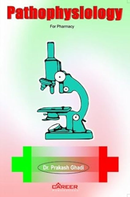 Pathophysiology for Pharmacy