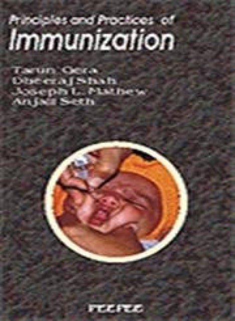 Principles and Practices of Immunization