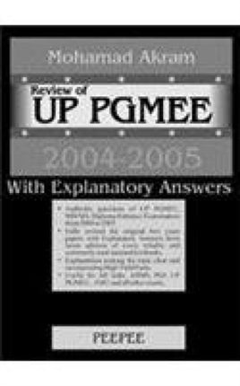 Review of UP PGMEE: with Explanatory Answers