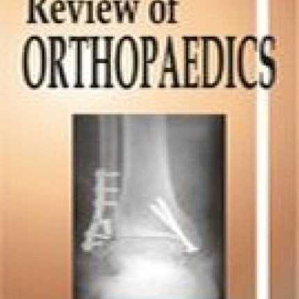 Review of Orthopaedics