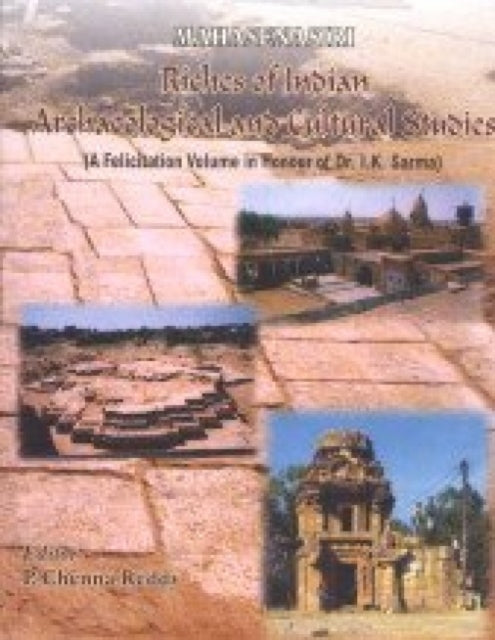 Mahasenasiri: Riches of Indian Archeological and Cultural Studies