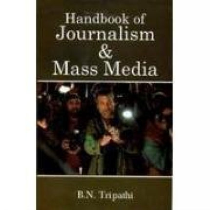 Handbook of Journalism & Mass Media