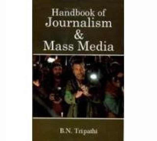 Handbook of Journalism & Mass Media