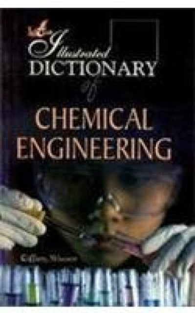 Illustrated Dictionary of Chemical Engineering