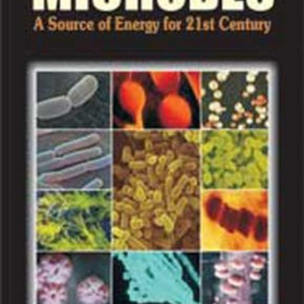 Microbes: A Source of Energy for 21st Century