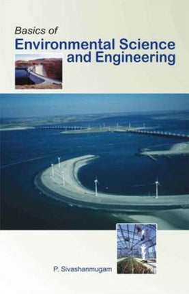 Basics of Environmental Science and Engineering