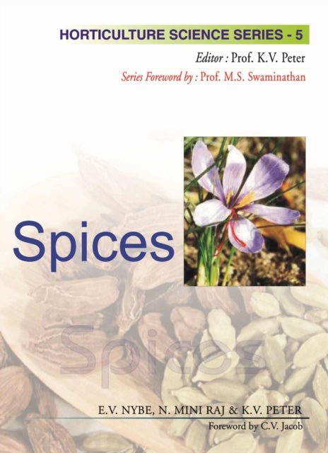 Spices: Vol.05. Horticulture Science Series