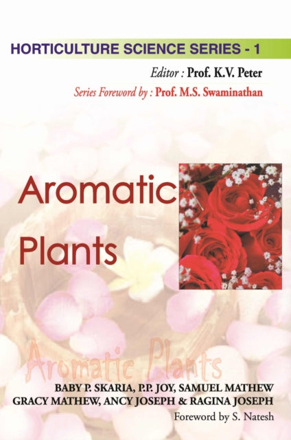 Aromatic Plants: Vol.01. Horticulture Science