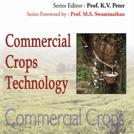 Commercial Crops Technology: Vol.08. Horticulture