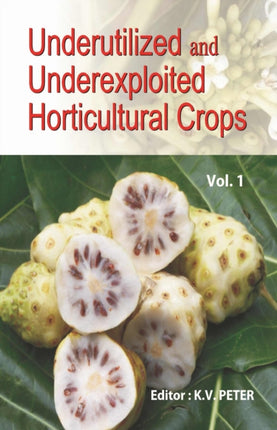 Underutilized and Underexploited Horticultural