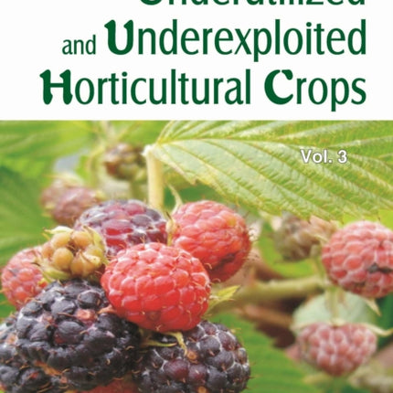 Underutilized and Underexploited Horticultural
