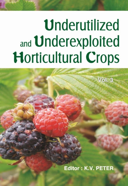 Underutilized and Underexploited Horticultural