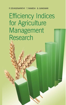 Efficiency Indices for Agriculture Management