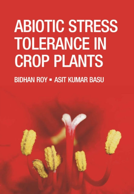 Abiotic Stress Tolerance in Crop Plants: Breeding