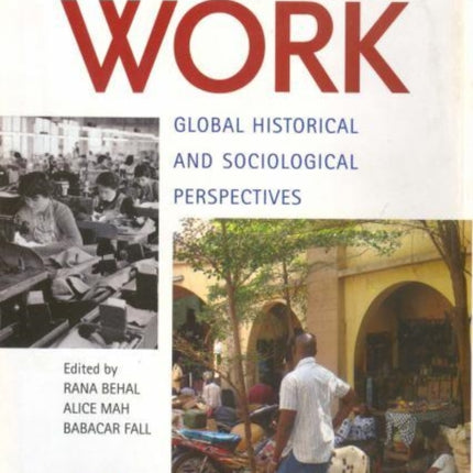 Rethinking Work – Global Historical and Sociological Perspectives