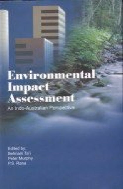 Environmental Impact Assessment: An Indo-Australian Perspective